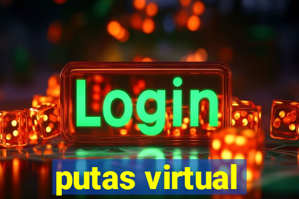 putas virtual